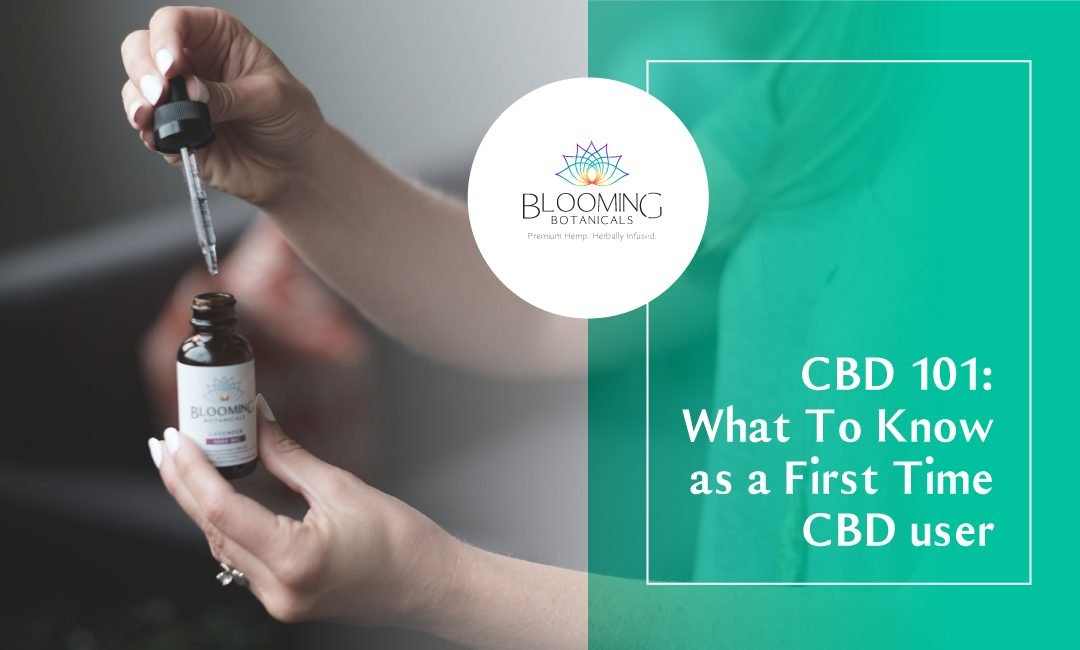 What To Know as a First Time CBD User