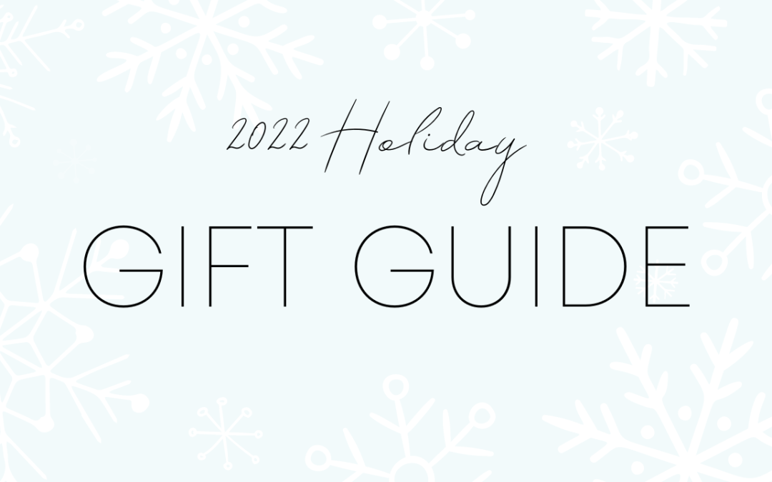 Gifts for Your List [2022 Holiday Deals + Gift Guide]